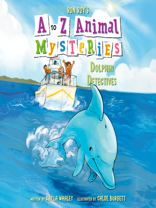 Title details for A to Z Animal Mysteries #4 by Ron Roy - Available